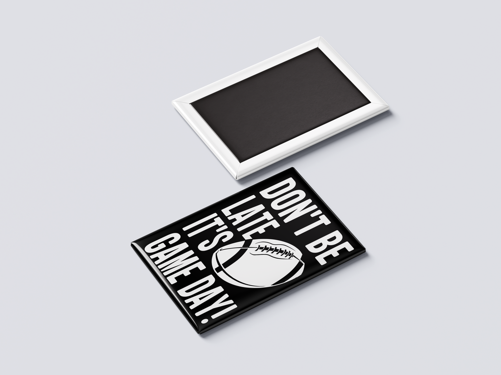 Don’t Be Late – It’s Game Day