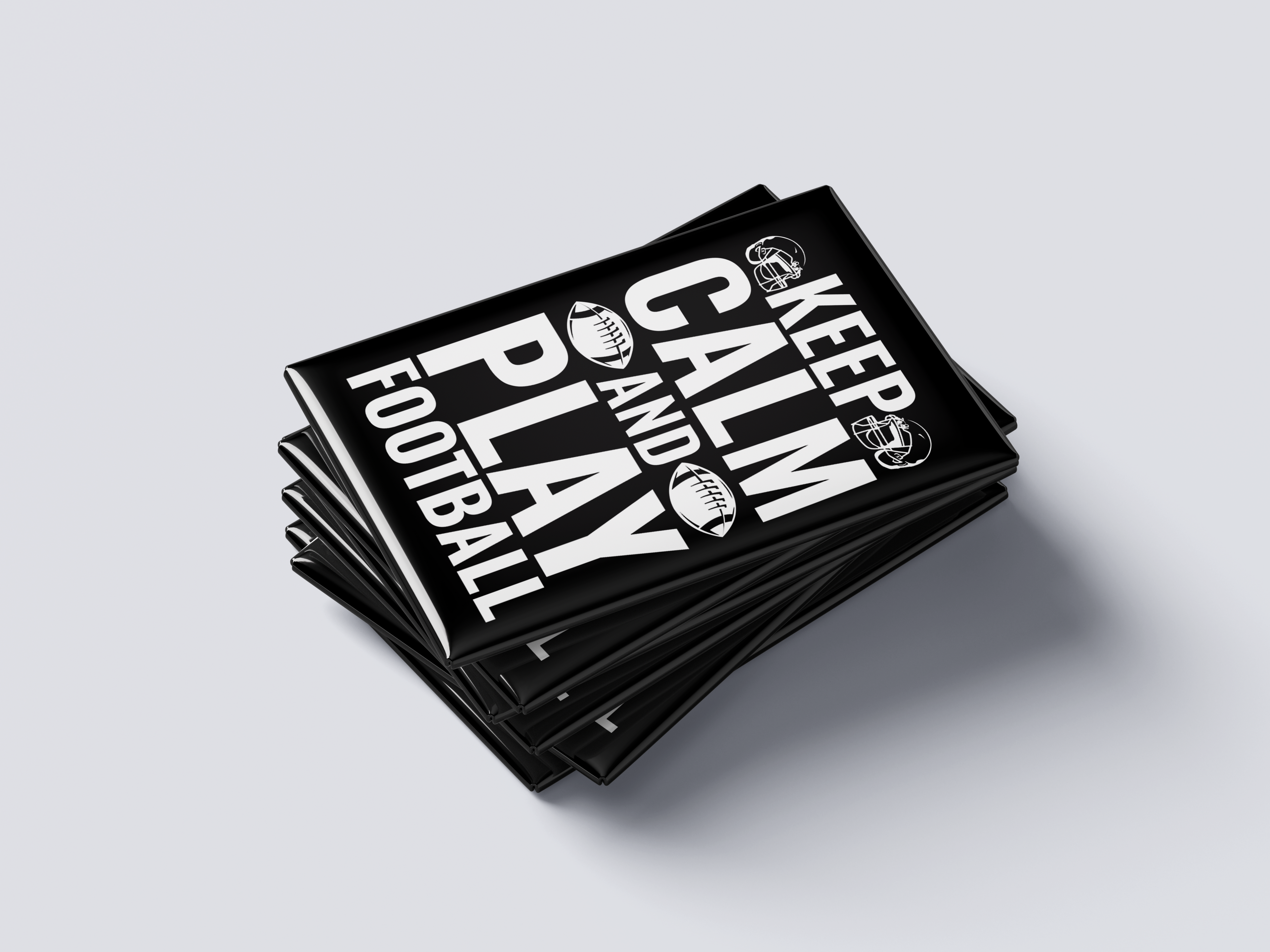 Keep Calm and Play Football