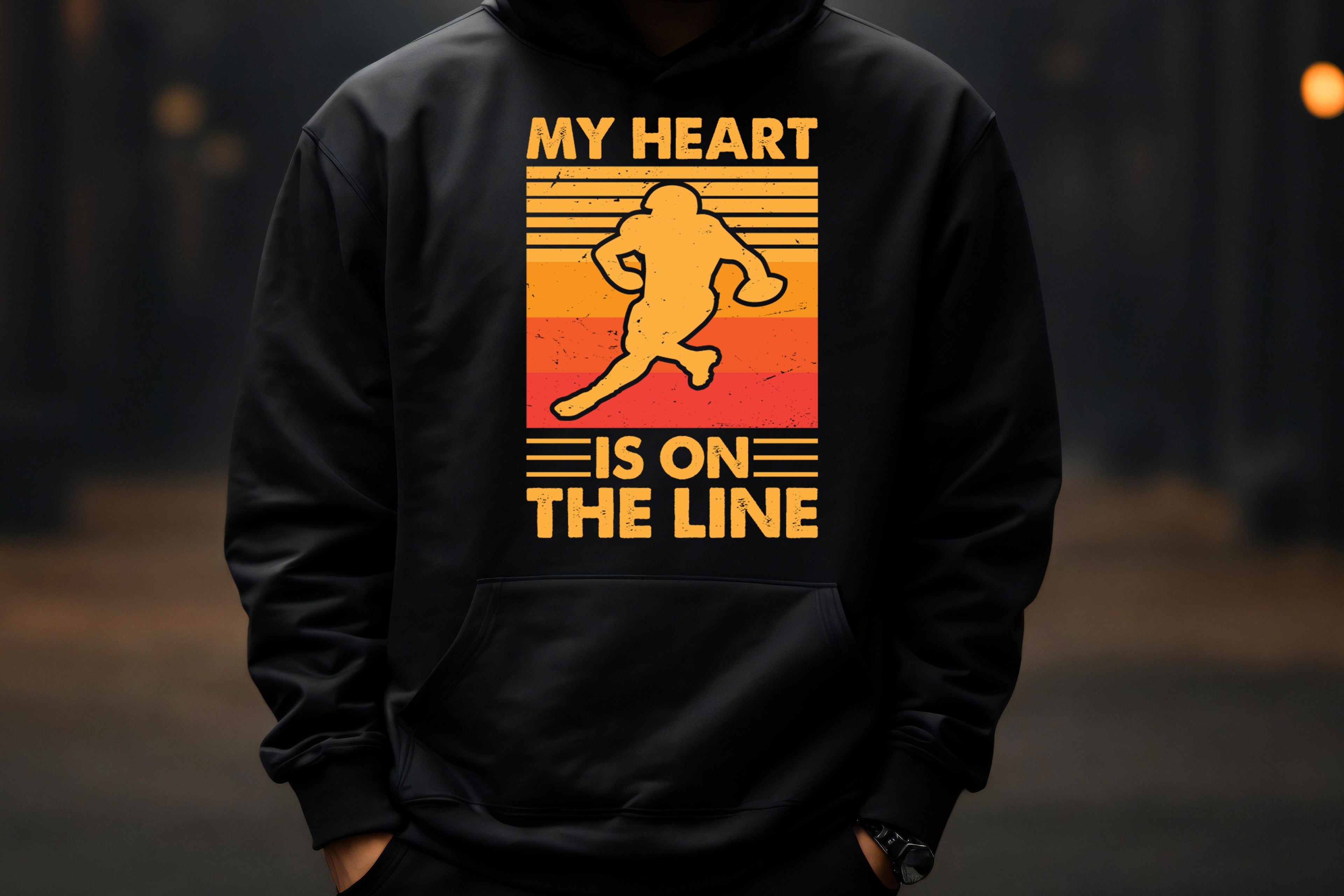 My Heart Is On The Line Hoodie