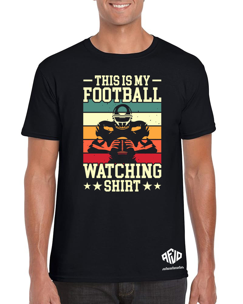 This Is My Football Watching Shirt