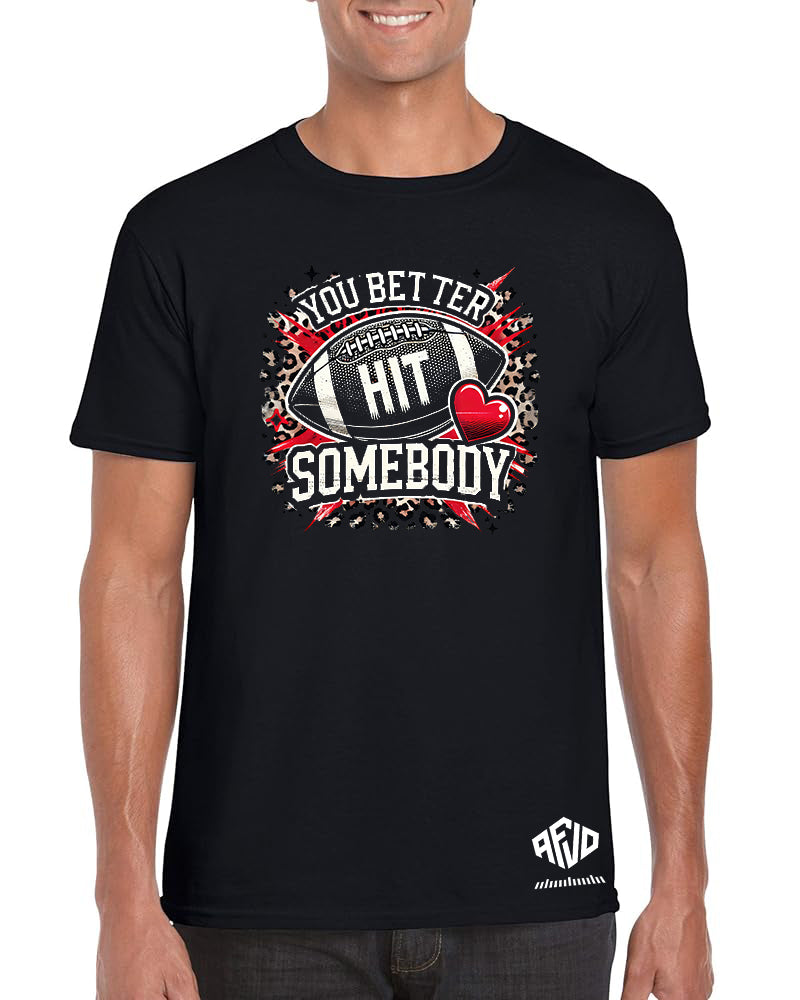 You Better Hit Somebody